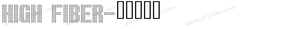High Fiber字体转换
